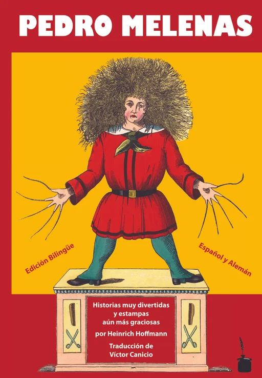 Der Struwwelpeter - zweisprachig: Spanisch & Deutsch Pedro Melenas 