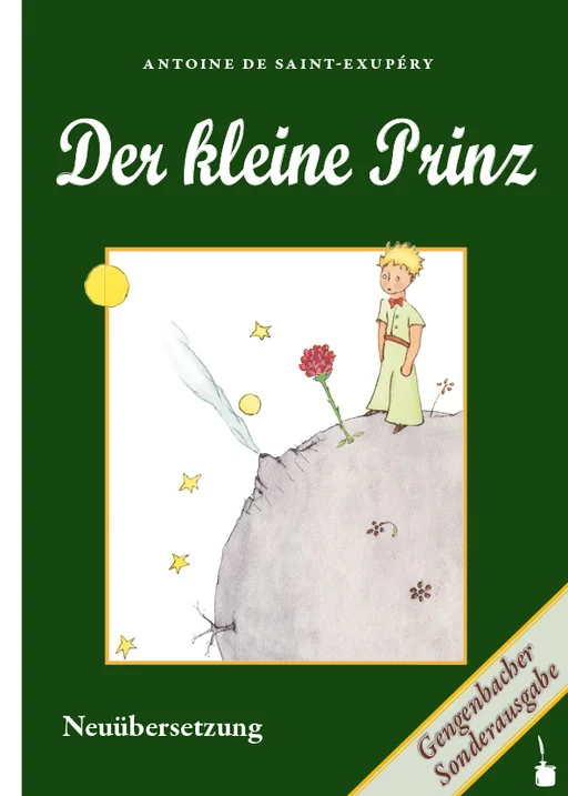 Der kleine Prinz - Neuübersetzung (Gengenbach Sonderausgabe)