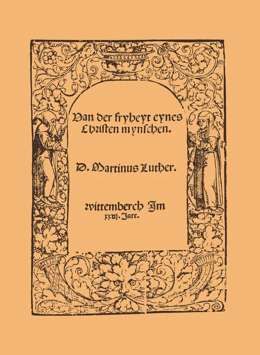 Van der fryheyt eynes Christen mynschen  