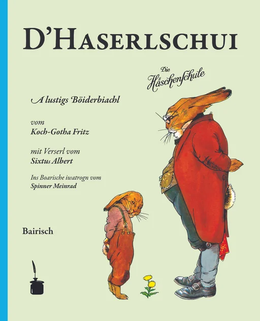 Die Häschenschule - Bairisch D’Haserlschui 