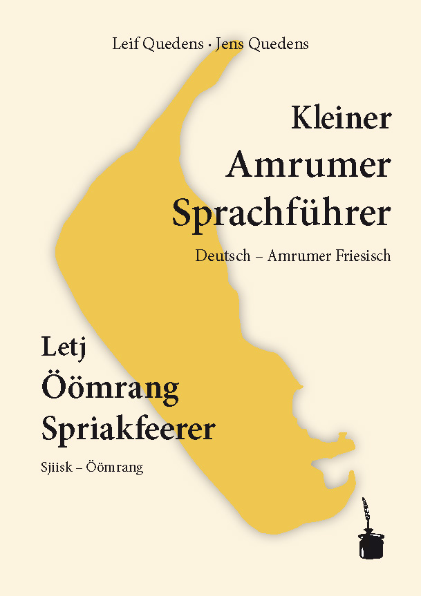 Kleiner Amrumer Sprachführer / Letj Öömrang Spriakfeerer - zweisprachig: Amrumer Friesisch & Deutsch  