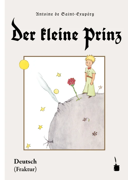 Der kleine Prinz - Fraktur
