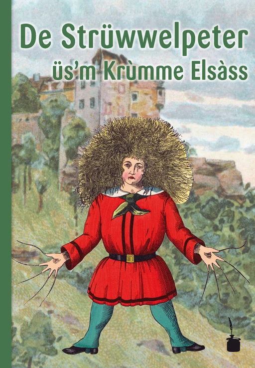 Der Struwwelpeter - Krummes Elsass