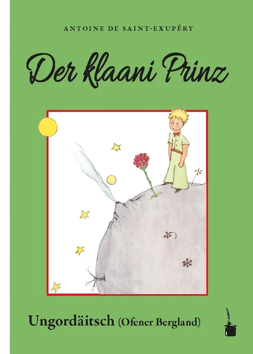 Der kleine Prinz - Ungordäitsch (Ofener Bergland)