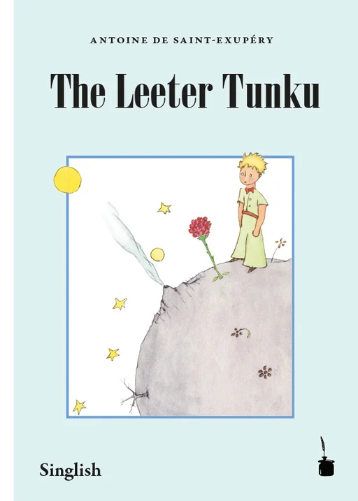 Der kleine Prinz - Singlisch The Leeter Tunku With author’s peekturs wor
