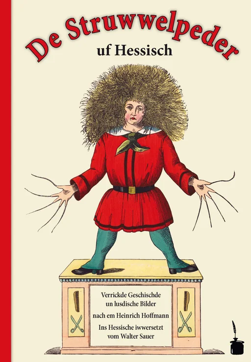 Der Struwwelpeter - Hessisch