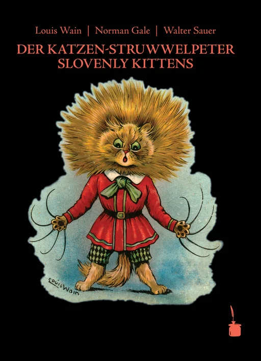 Der Katzen-Struwwelpeter - zweisprachig: Englisch & Deutsch