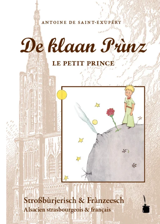 Der kleine Prinz - zweisprachig: Alsacien Strasbourgeois & Französisch