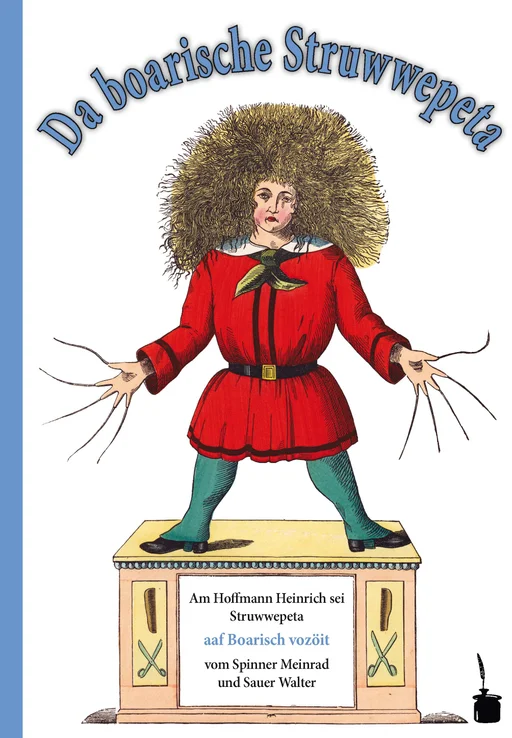 Der Struwwelpeter - Bairisch