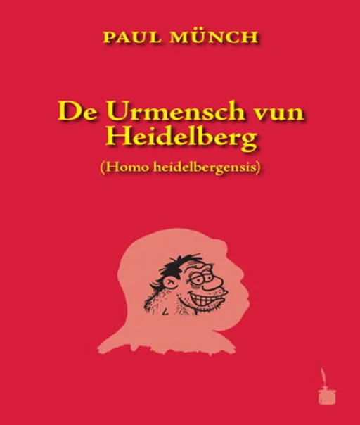 De Urmensch vun Heidelberg (Homo heidelbergensis)  