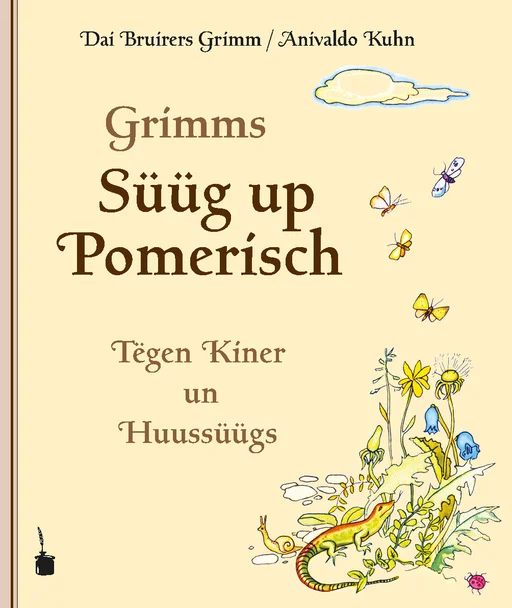 Grimms Märchen - Pomerisch Grimms Süügs up Pomerisch Tëgen Kiner- un Huussüügs