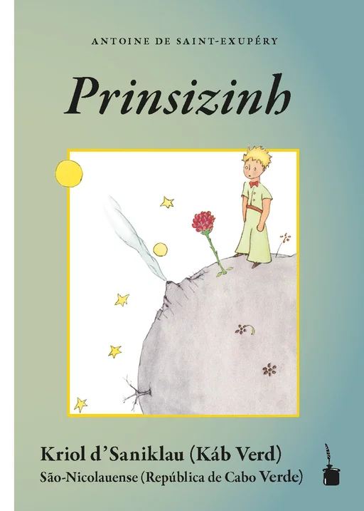 Der kleine Prinz - Kreol von São Nicolau (Kapverden) Prinsizinh 